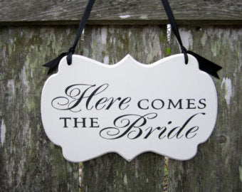Carry Sign - Here Comes the Bride - wood